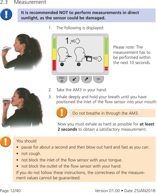 Page 12 of eResearchTechnology AM3G03 The Asthma Monitor AM3 is an electronic measurement device to monitor the lung function. User Manual 2AAUFAM3G03 UserMan