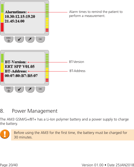 Page 20 of eResearchTechnology AM3G03 The Asthma Monitor AM3 is an electronic measurement device to monitor the lung function. User Manual 2AAUFAM3G03 UserMan