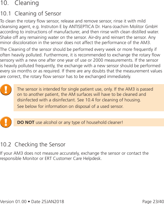 Page 23 of eResearchTechnology AM3G03 The Asthma Monitor AM3 is an electronic measurement device to monitor the lung function. User Manual 2AAUFAM3G03 UserMan