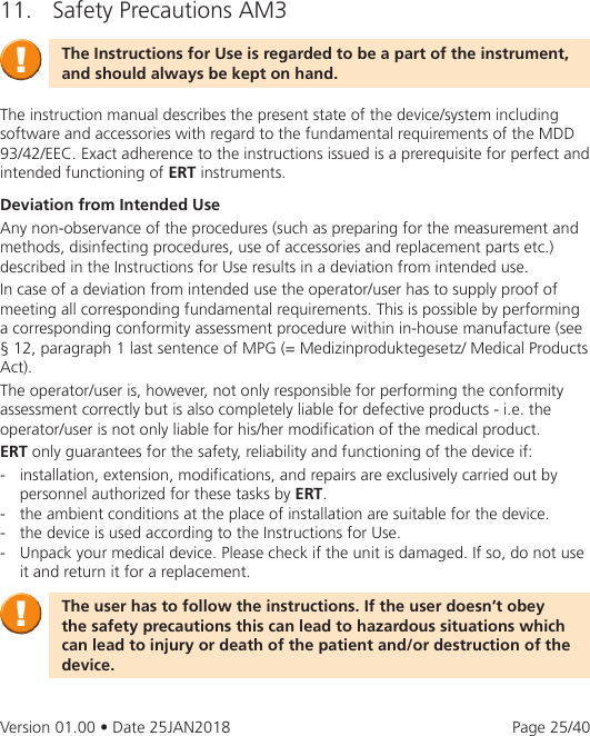 Page 25 of eResearchTechnology AM3G03 The Asthma Monitor AM3 is an electronic measurement device to monitor the lung function. User Manual 2AAUFAM3G03 UserMan