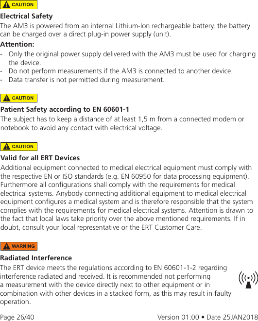 Page 26 of eResearchTechnology AM3G03 The Asthma Monitor AM3 is an electronic measurement device to monitor the lung function. User Manual 2AAUFAM3G03 UserMan