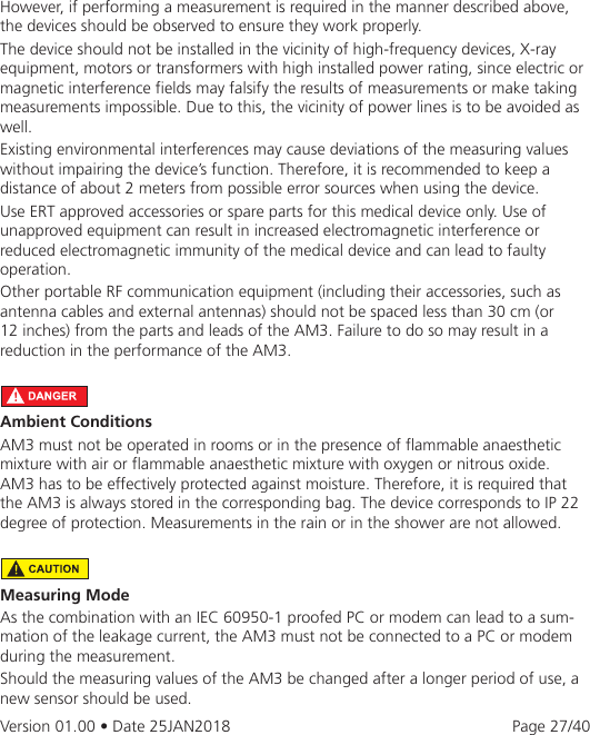 Page 27 of eResearchTechnology AM3G03 The Asthma Monitor AM3 is an electronic measurement device to monitor the lung function. User Manual 2AAUFAM3G03 UserMan