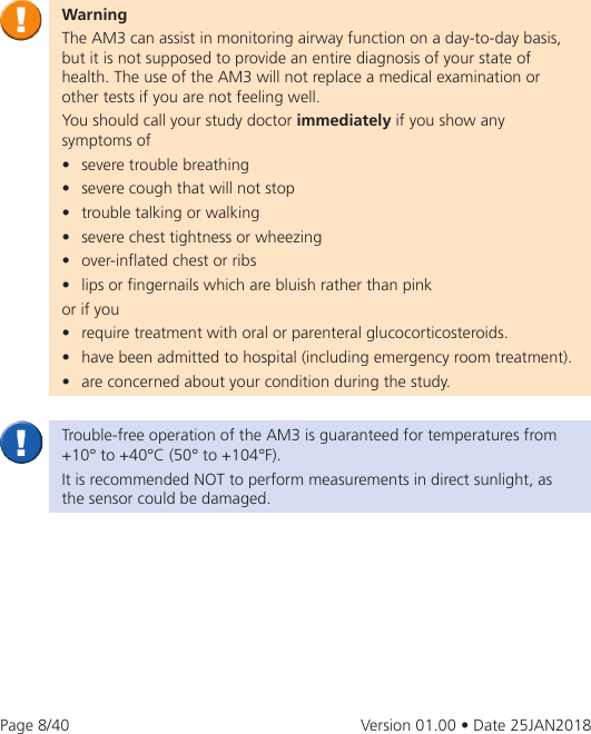 Page 8 of eResearchTechnology AM3G03 The Asthma Monitor AM3 is an electronic measurement device to monitor the lung function. User Manual 2AAUFAM3G03 UserMan