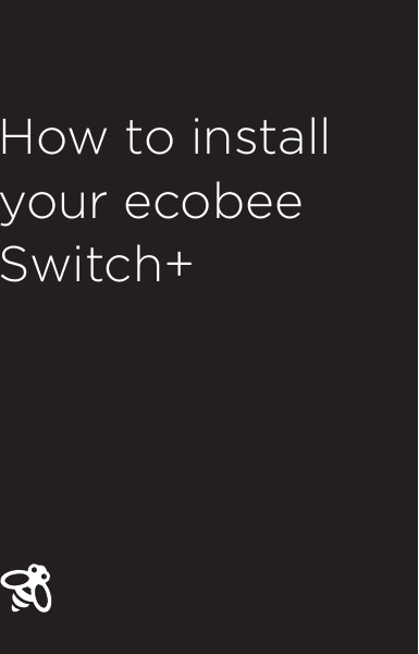 How to install your ecobeeSwitch+