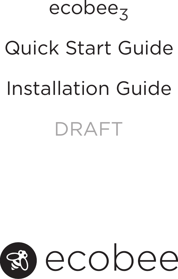 1ecobee3 Quick Start GuideInstallation GuideDRAFT