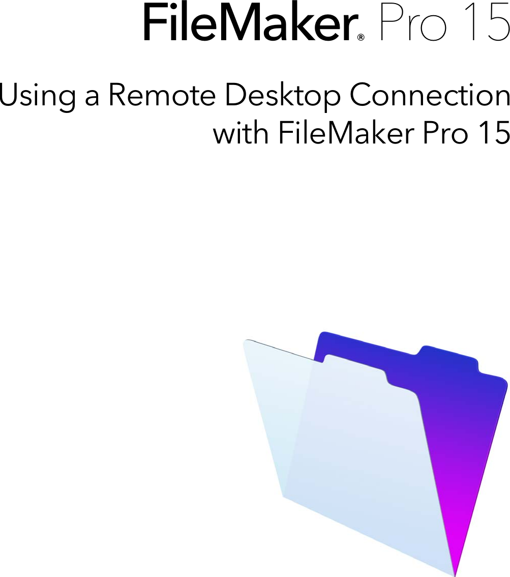Page 1 of 9 - Filemaker Using A Remote Desktop Connection With Pro 15 File Maker - Fmp15