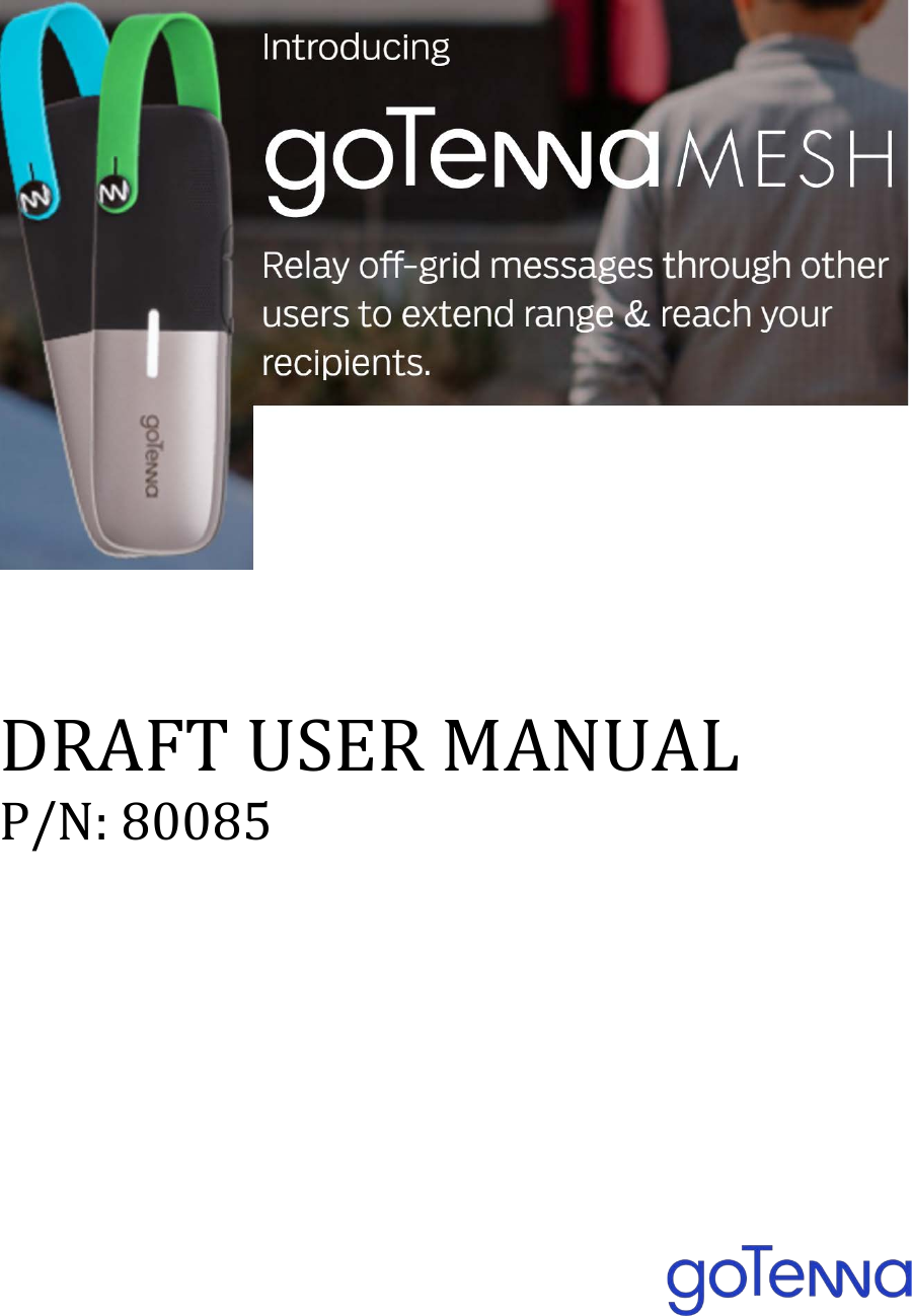       DRAFT USER MANUAL P/N: 80085    