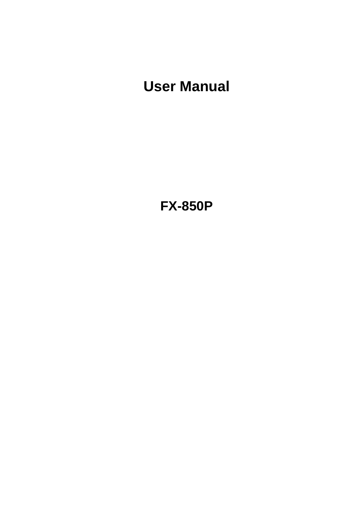      User Manual        FX-850P 