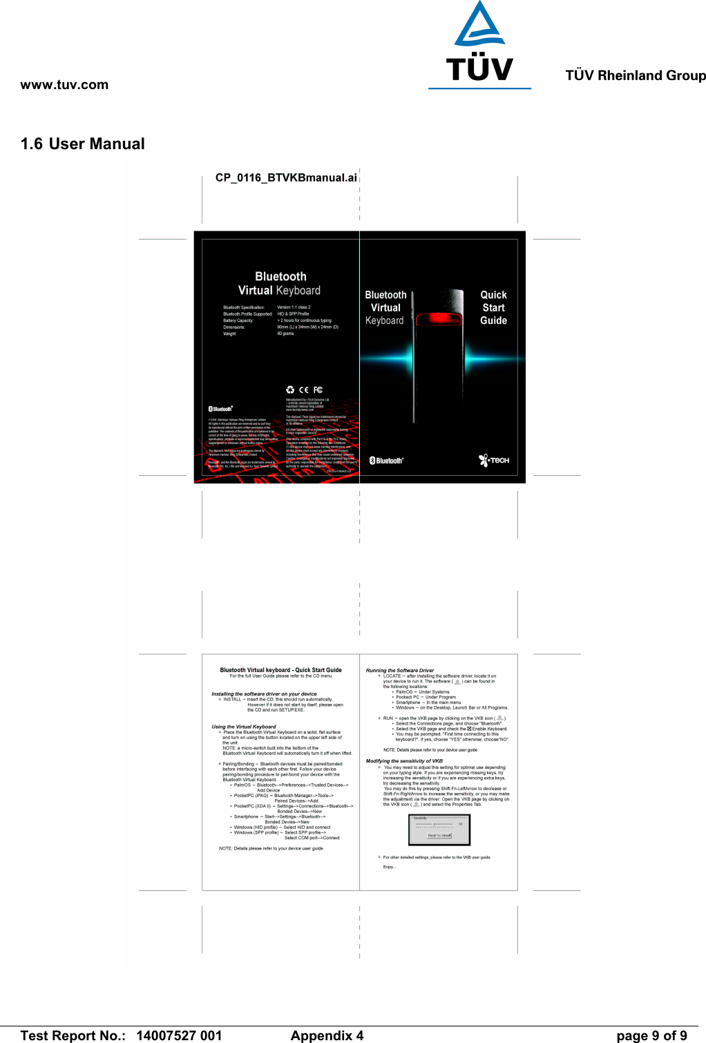 www.tuv.com   Test Report No.:  14007527 001  Appendix 4  page 9 of 9 1.6 User Manual  