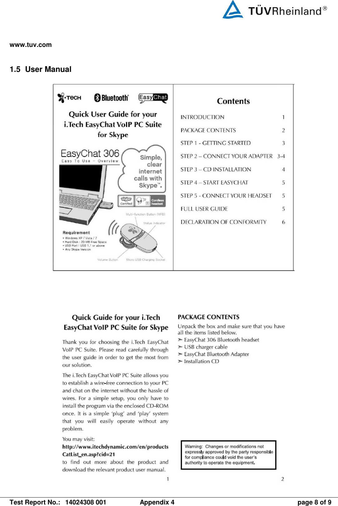 www.tuv.com   Test Report No.:  14024308 001  Appendix 4  page 8 of 9 1.5  User Manual    