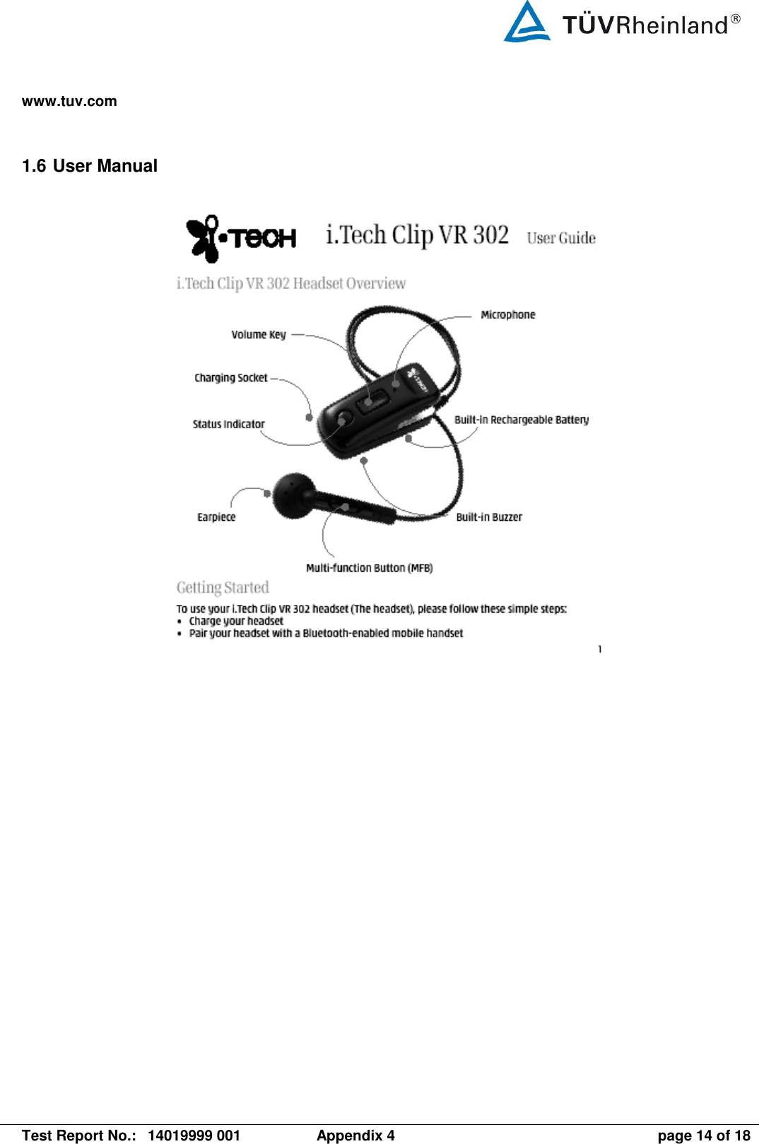 www.tuv.com   Test Report No.:  14019999 001  Appendix 4  page 14 of 18 1.6 User Manual    