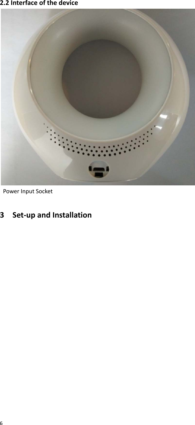 62.2InterfaceofthedevicePowerInputSocket3Set‐upandInstallation