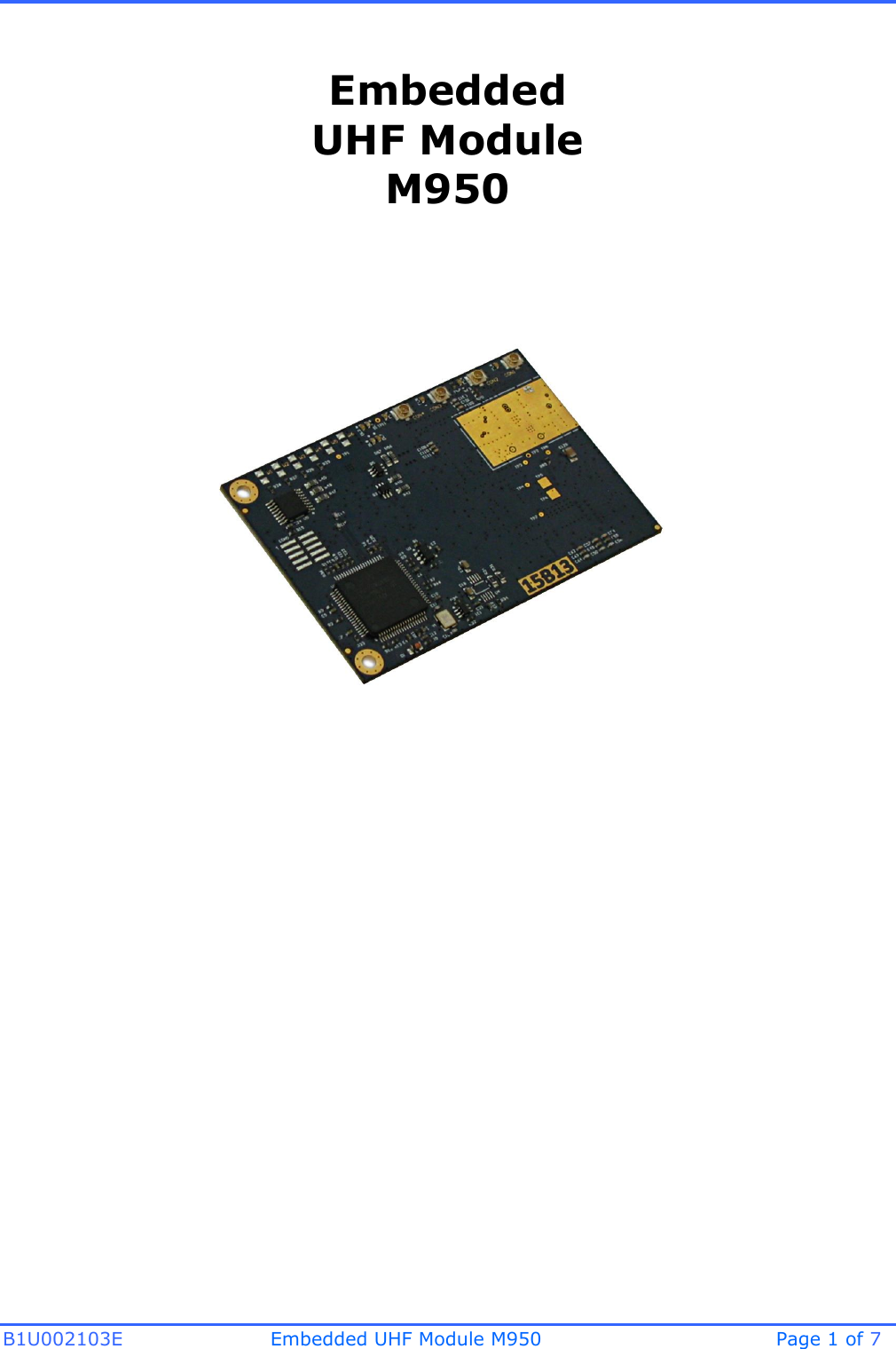 B1U002103E Embedded UHF Module M950 Page 1 of 7 Embedded UHF Module M950 