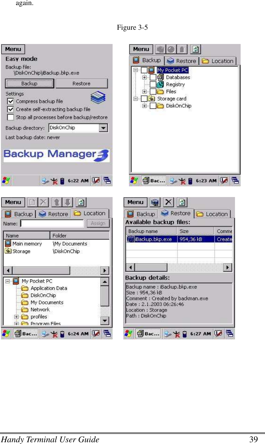 Handy Terminal User Guide      39 again.  Figure 3-5                          