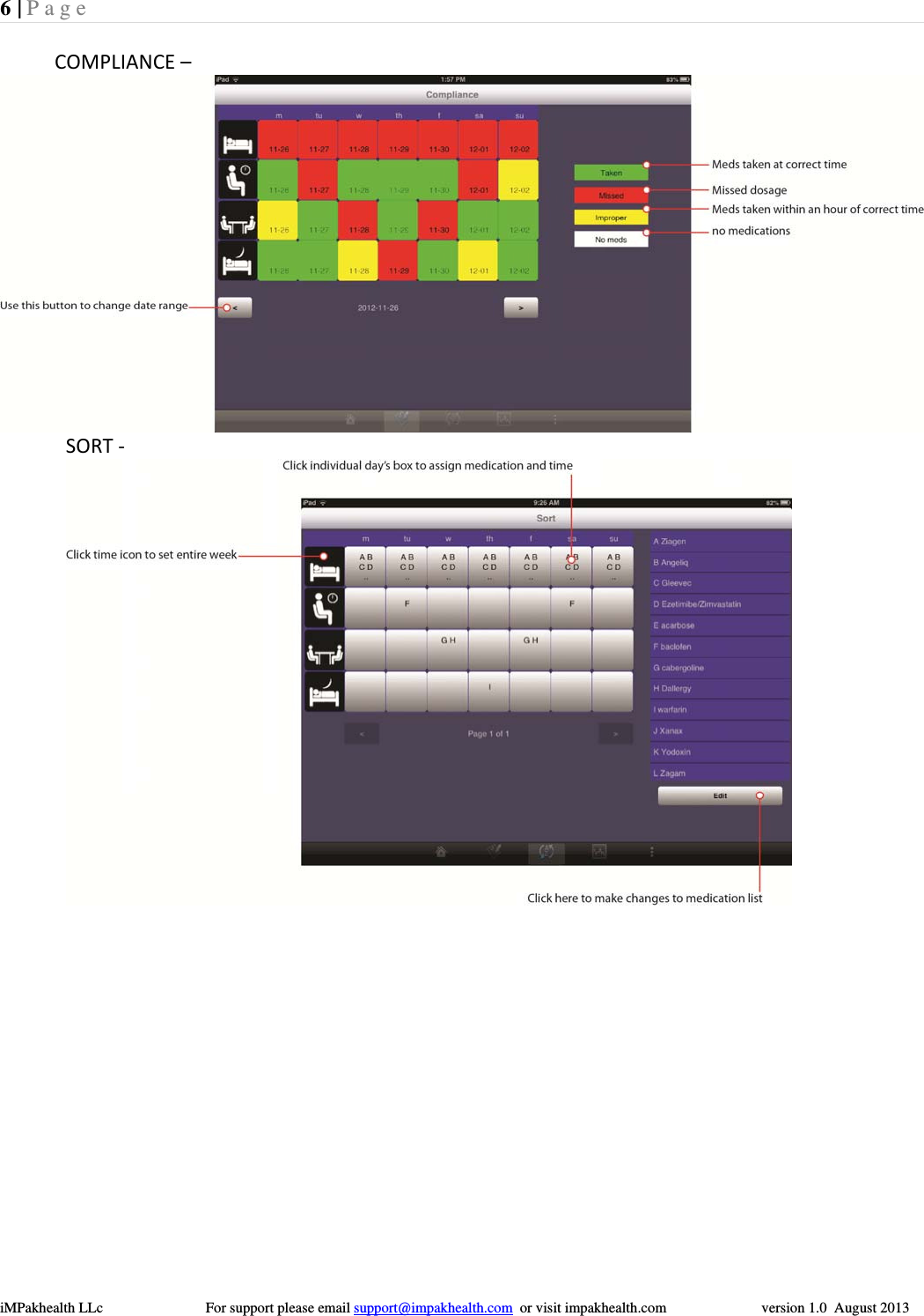 6 | Page  iMPakhealth LLc                            For support please email support@impakhealth.com  or visit impakhealth.com                          version 1.0  August 2013  COMPLIANCE&ndash;SORT‐