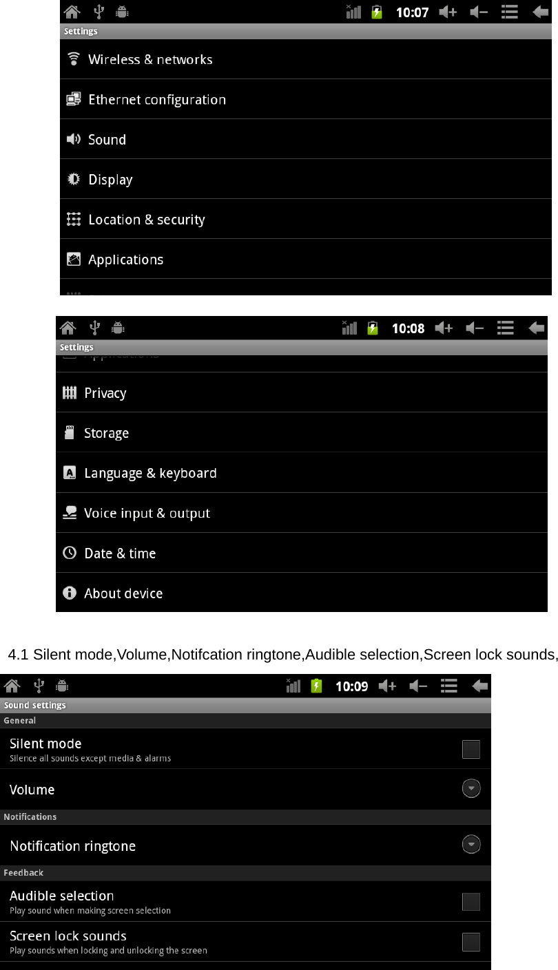               4.1 Silent mode,Volume,Notifcation ringtone,Audible selection,Screen lock sounds,  