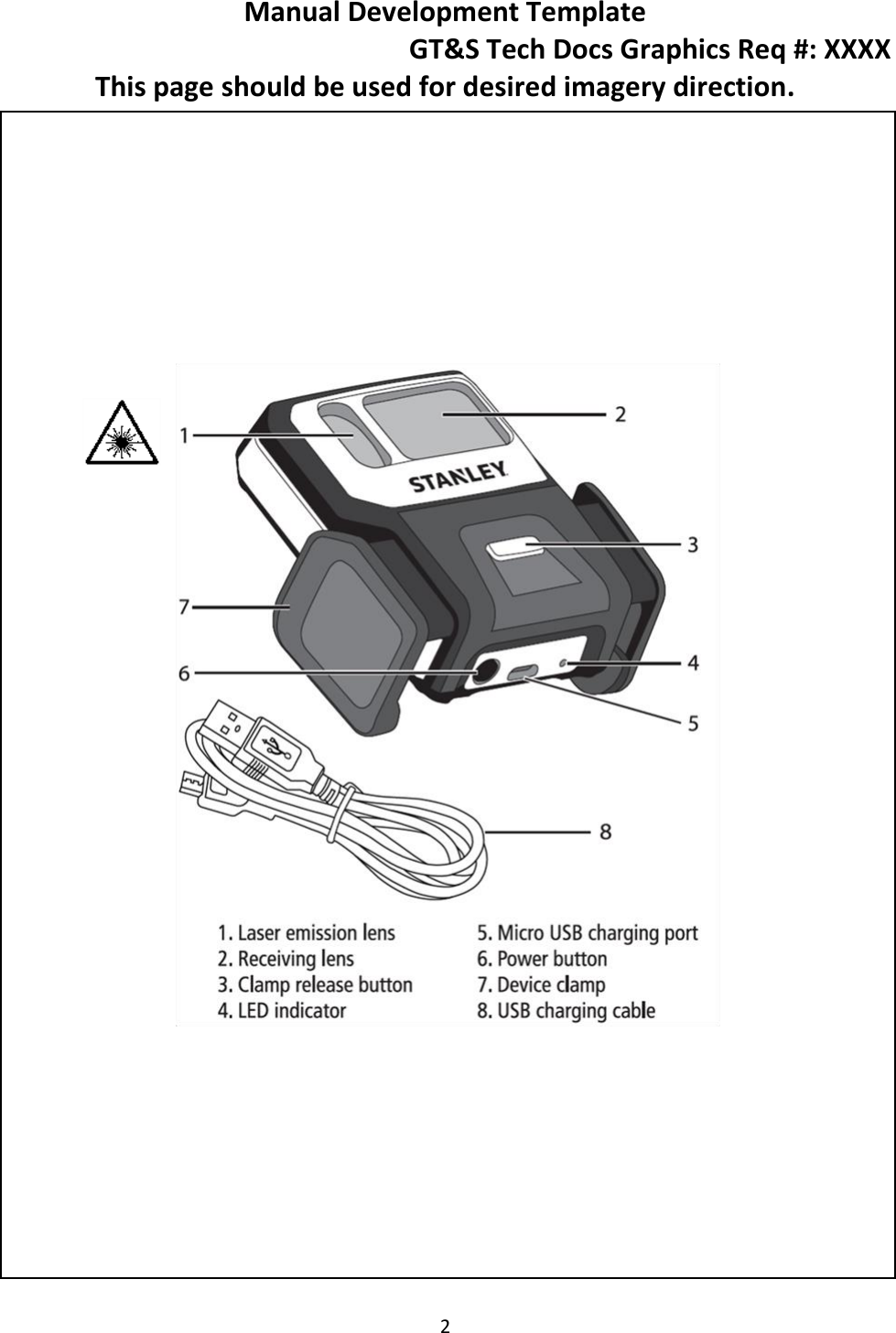 Manual Development Template GT&amp;S Tech Docs Graphics Req #: XXXX 2  This page should be used for desired imagery direction.  