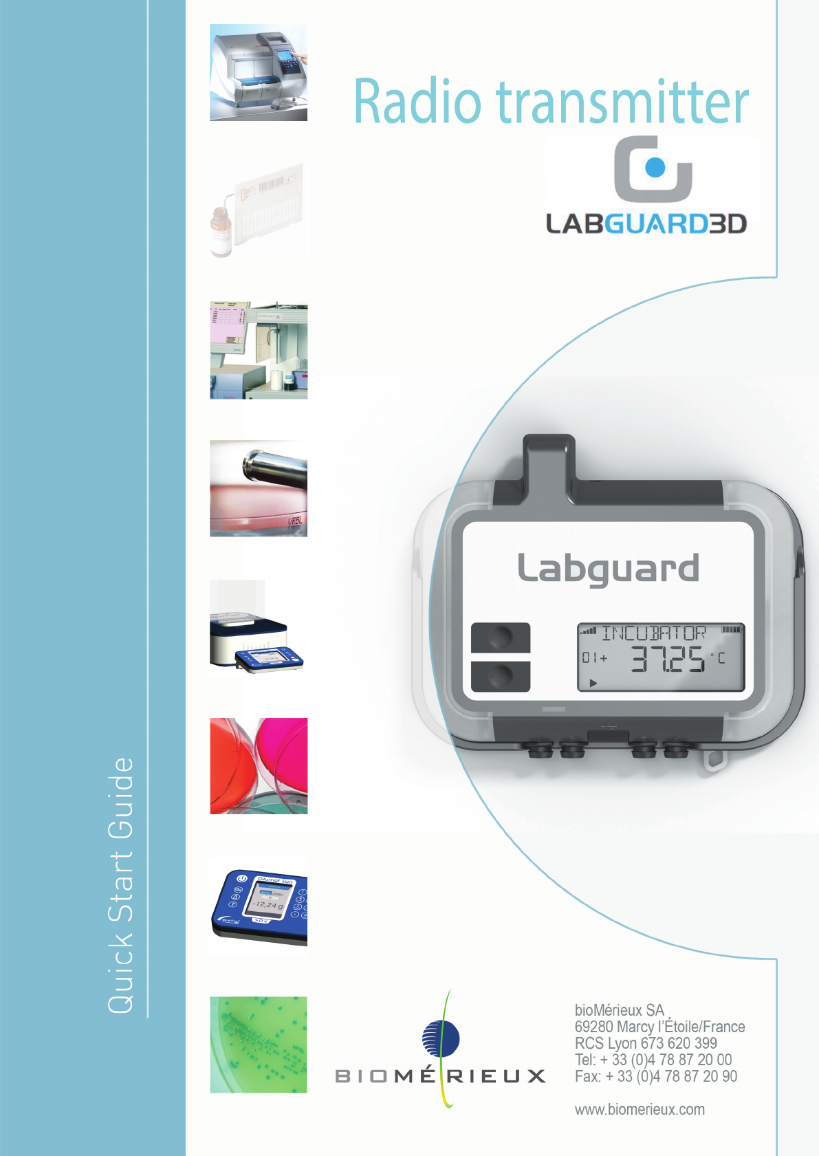 BioMerieux 416015 EMITTER LABGUARD 3 RADIO IS USED TO MEASURE AND