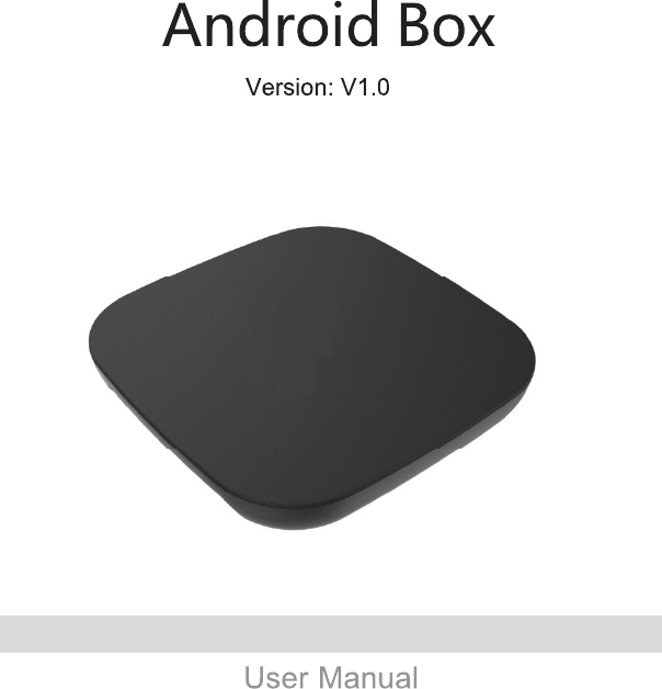 Guangzhou Shiyuan Electronics A1605a Android Box User Manual