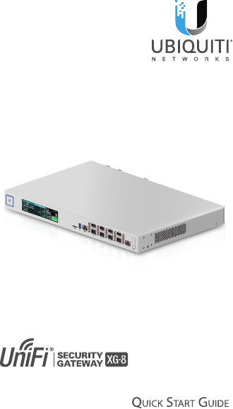 Ubiquiti Networks Usgxg Unifi Security Gateway User Manual Unifi Security Gateway Xg Quick Start Guide