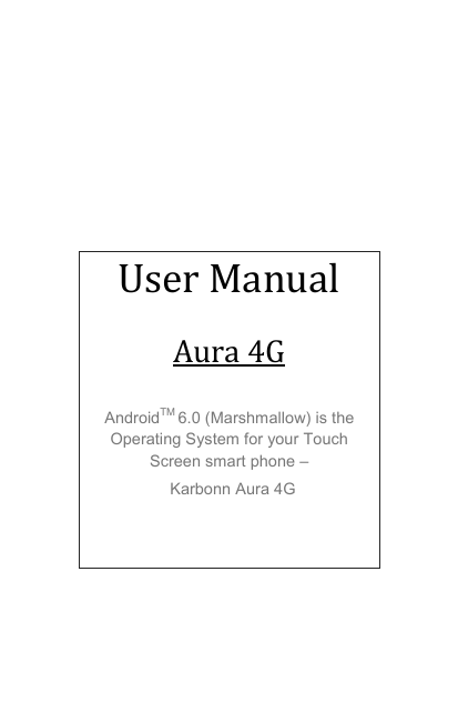 Karbonn User Manual Aura 4G Operation Guide EN