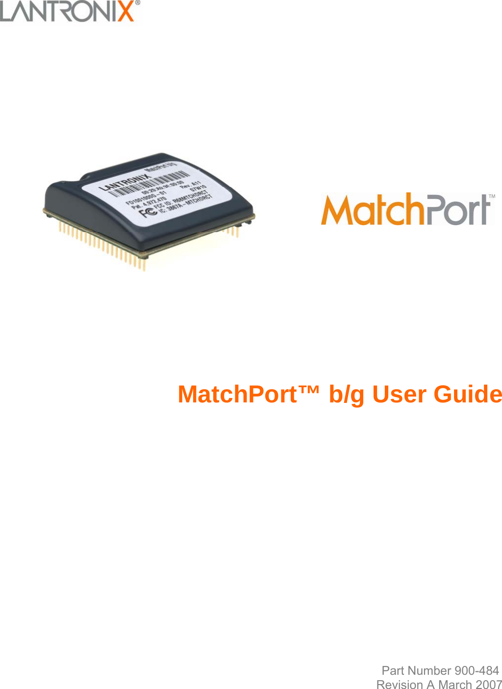                     MatchPort™ b/g User Guide               Part Number 900-484  Revision A March 2007
