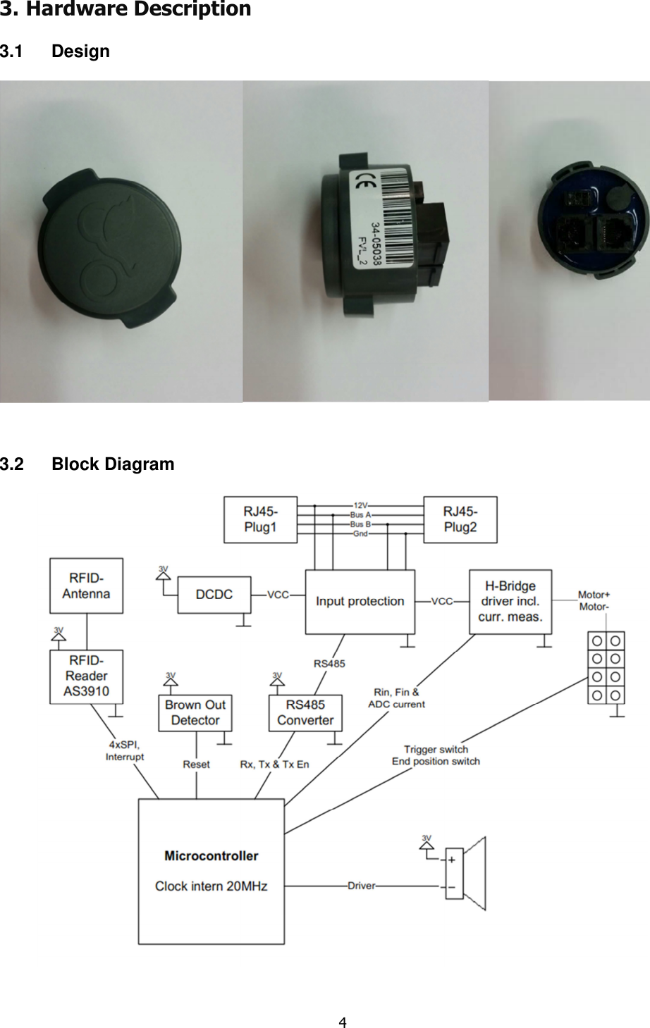   4  3. Hardware Description              3.1  Design      3.2  Block Diagram     