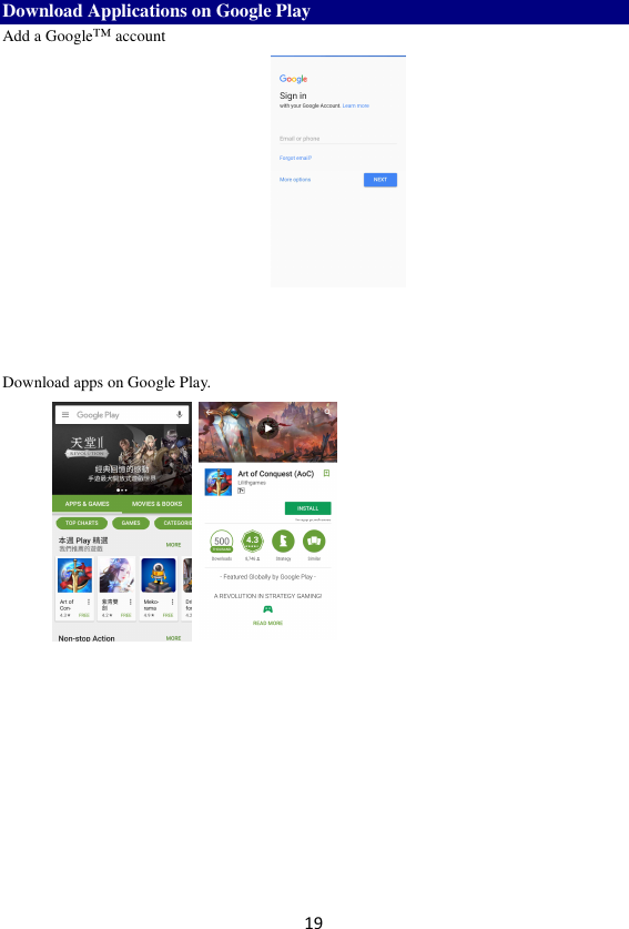 19 Download Applications on Google Play Add a Google™ account       Download apps on Google Play.        