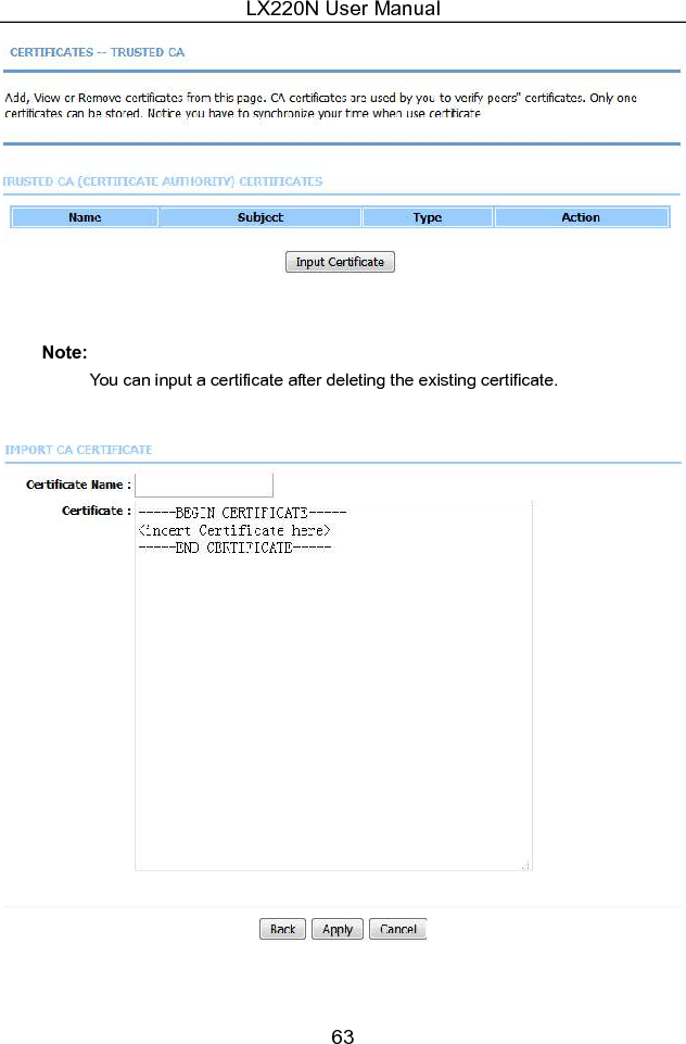 LX220N User Manual 63  Note: You can input a certificate after deleting the existing certificate.  