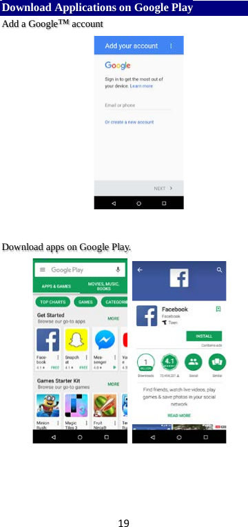 19 Download Applications on Google Play Add a Google™ account      Download apps on Google Play.    