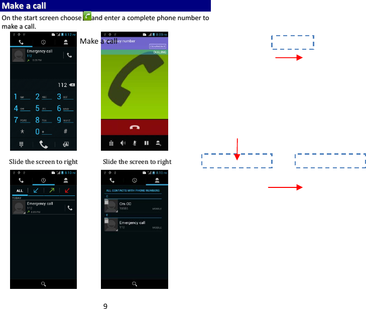 9MMaakkeeaaccaallllOOnntthheessttaarrttssccrreeeenncchhoooosseeaannddeenntteerraaccoommpplleetteepphhoonneennuummbbeerrttoommaakkeeaaccaallll..SSlliiddeetthheessccrreeeennttoorriigghhttSSlliiddeetthheessccrreeeennttoorriigghhttMakeacall