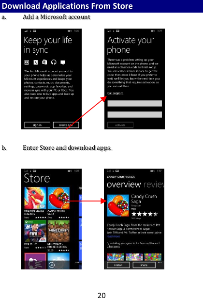 20 Download Applications From Store  a. Add a Microsoft account              b. Enter Store and download apps.           