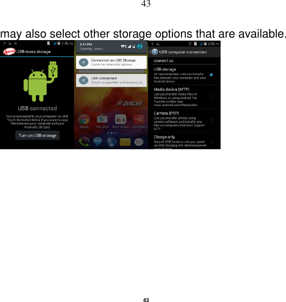   43 43 may also select other storage options that are available.                                                                   