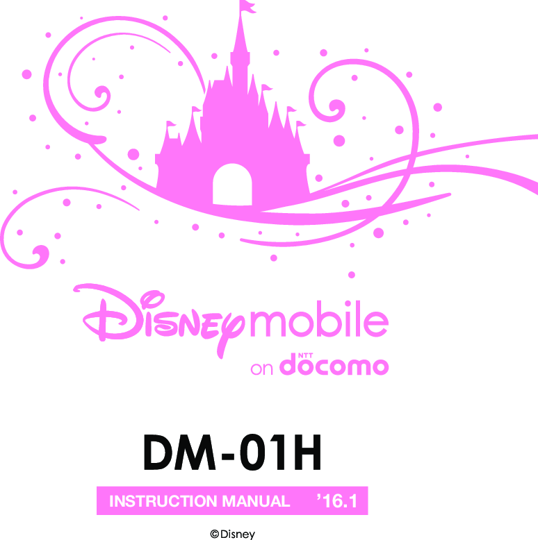 Sharp 取扱説明書 Dm 01h Disney Mobile Dm 01h Instructions For Use Dm 01h Um En