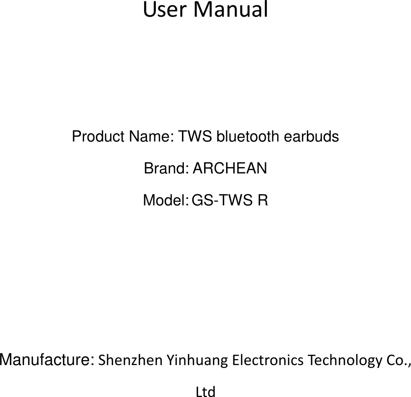 Shi Youcankeji Youxiangongsi Gstwsr Tws Bluetooth Earbuds User Manual