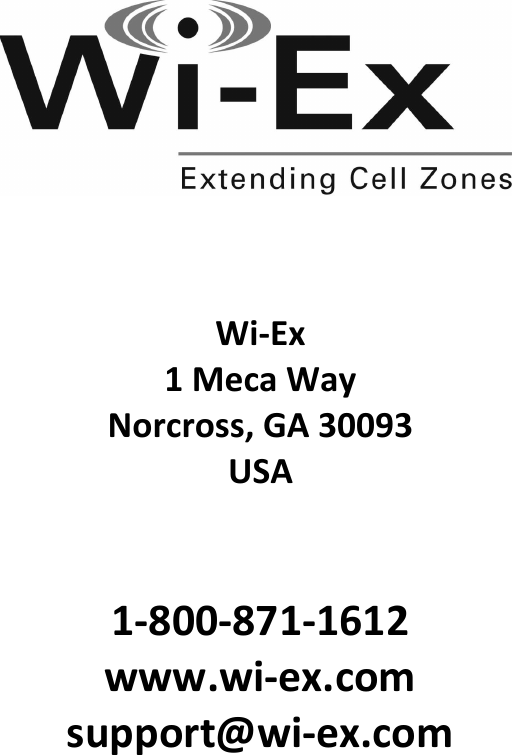   © 2008 Wi-Ex  11        Wi-Ex 1 Meca Way Norcross, GA 30093 USA    1-800-871-1612 www.wi-ex.com support@wi-ex.com 